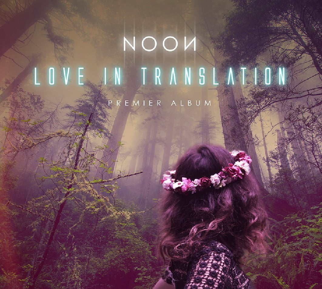 Noon, Love In Translation