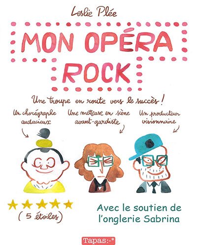 mon opera rock leslie plee delcourt collection tapas [Critique] Mon Opéra-Rock : au pays des comédies musicales !