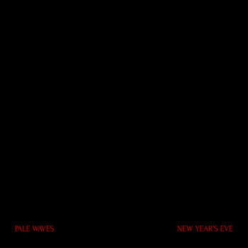 SharedImage 77011 Le nouveau clip de Pale Waves pour leur single "New Year’s Eve" ! 