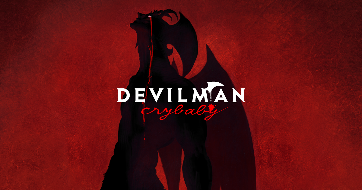 Devilman Crybaby Title image 5 animes à voir absolument sur Netflix cet été 2021