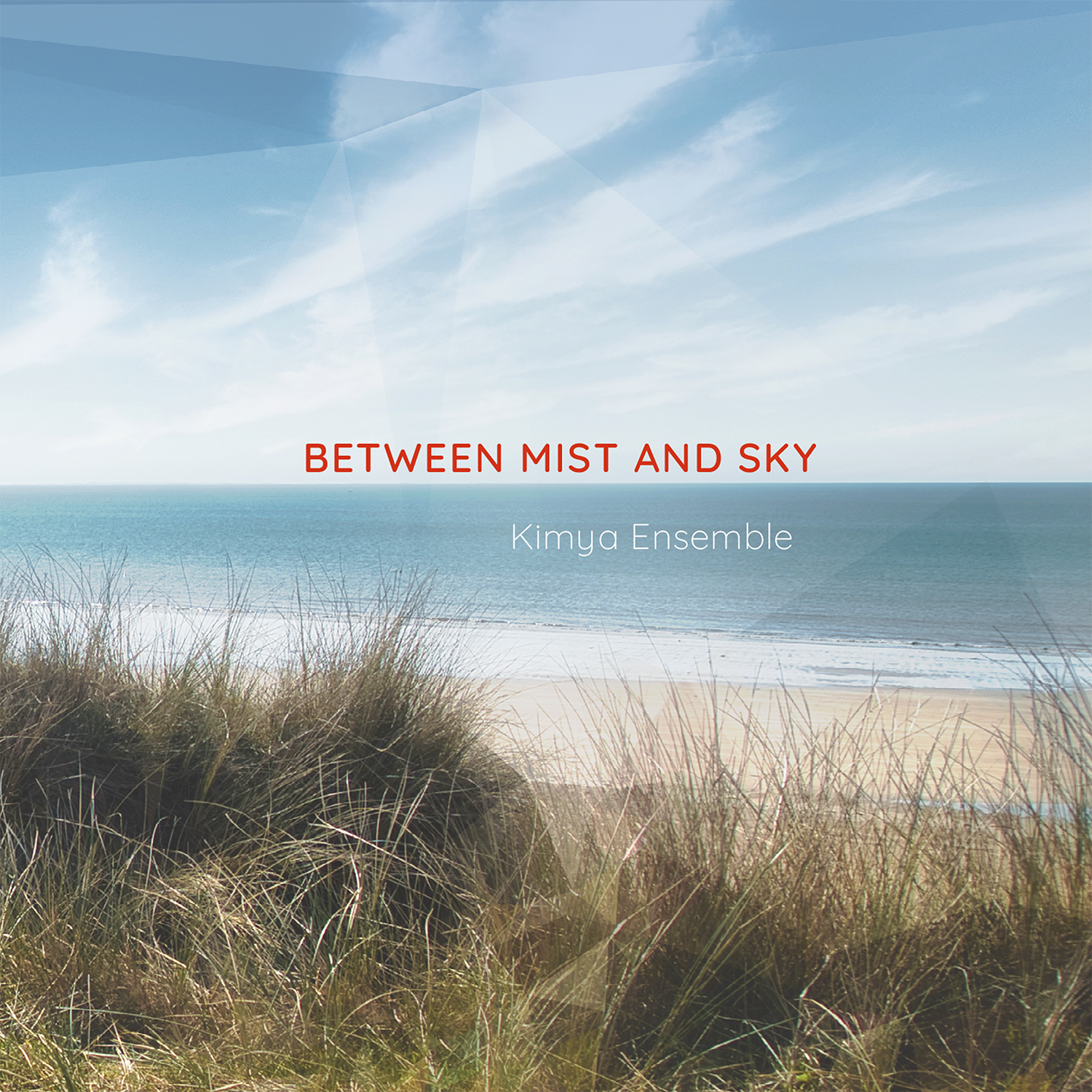 Ensemble Kimya - Between Mist & Sky