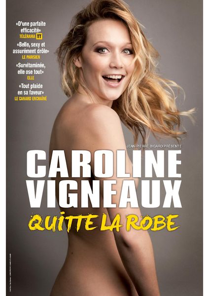caroline Caroline Vigneaux quitte la robe au Palais des Glaces et en tournée dans toute la France