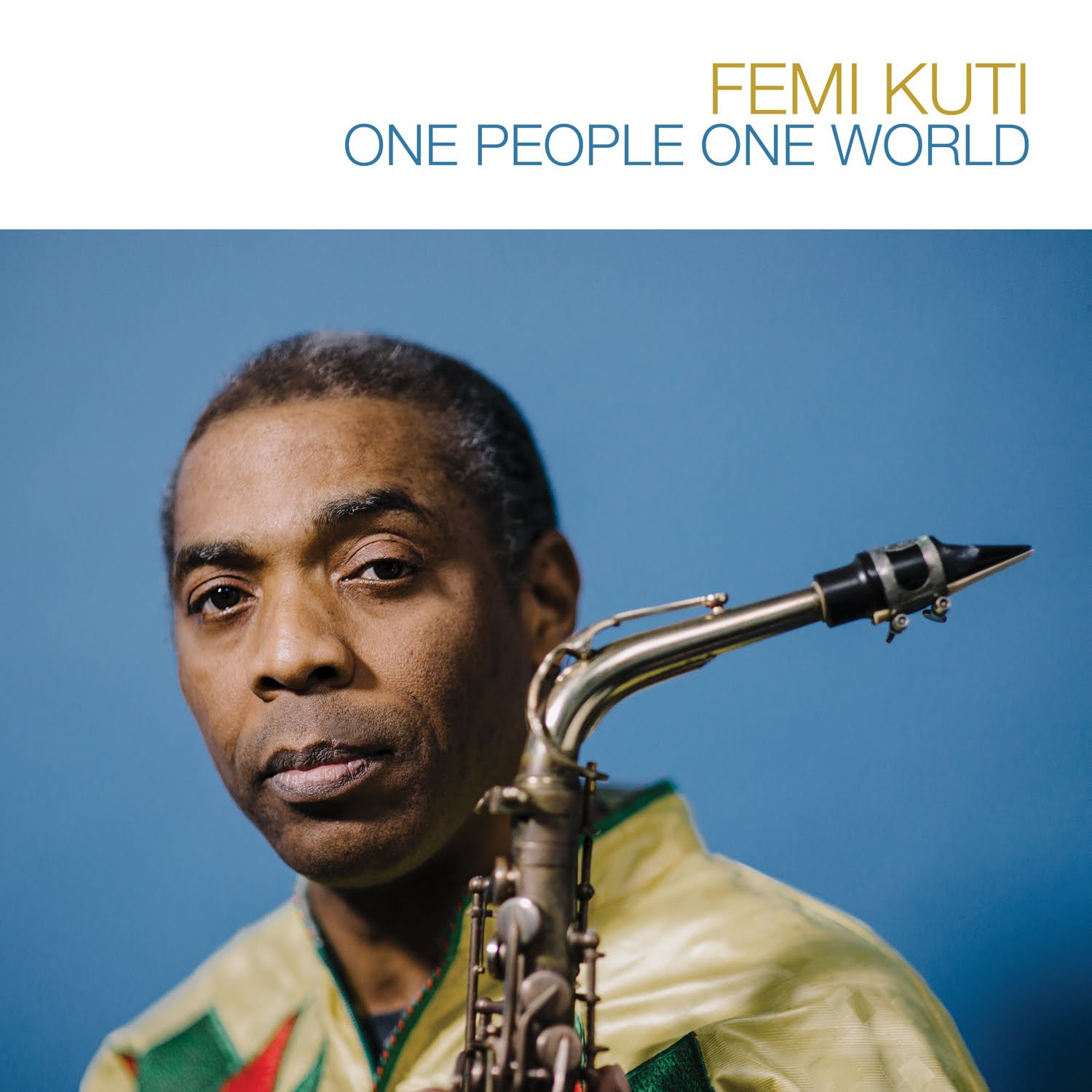 Femi Kuti, One People One World