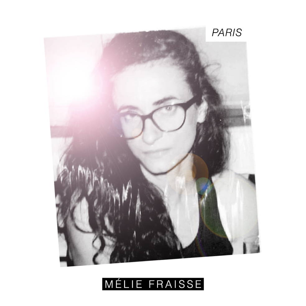 Mélie Fraisse - Paris
