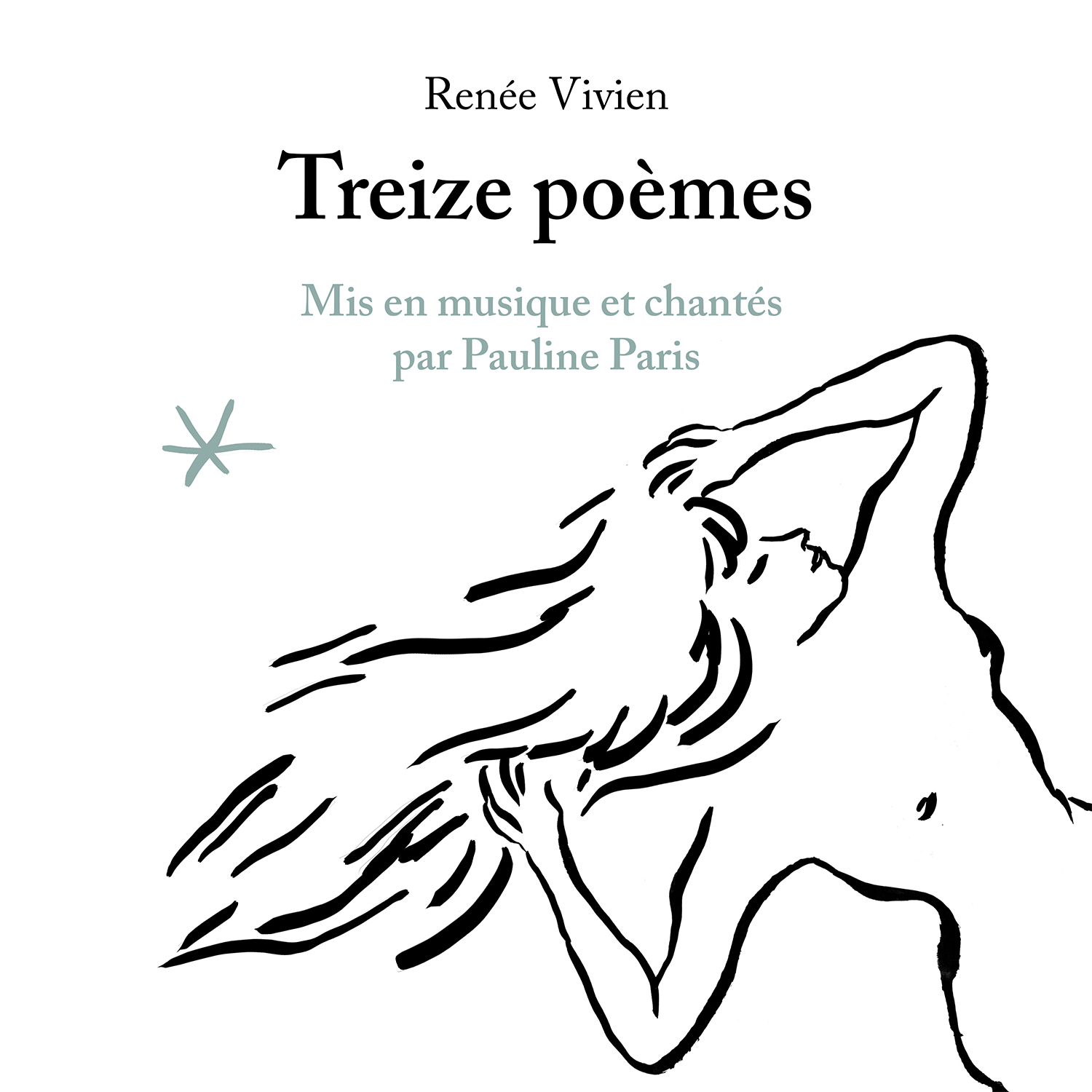 Pauline Paris, Treize Poèmes de Renée Vivien
