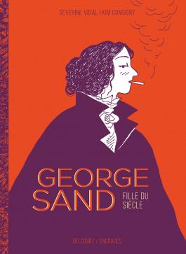 9782413020127 001 X Critique de la BD George Sand, Fille du siècle