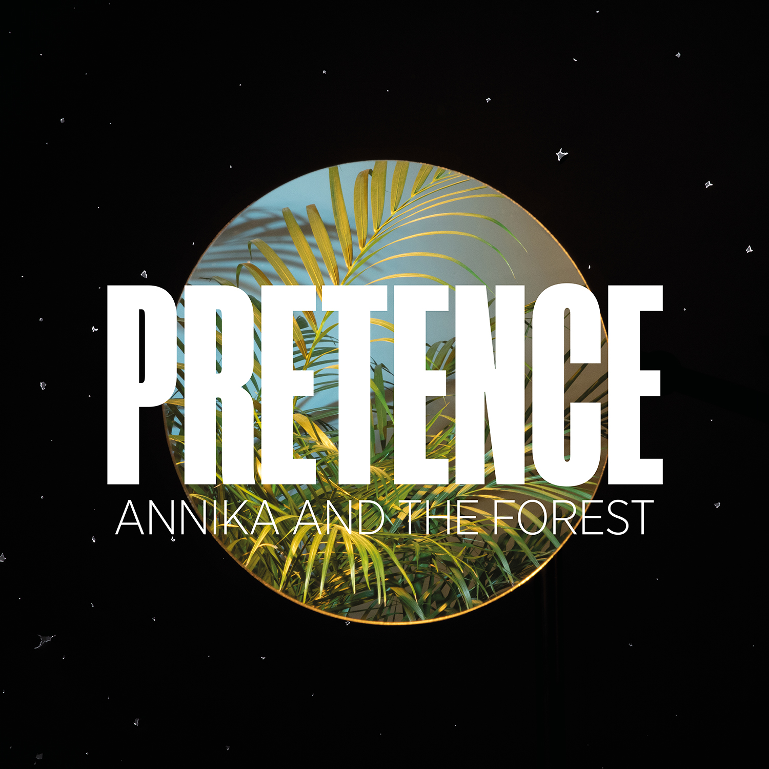 Annika and The Forest - Pretence