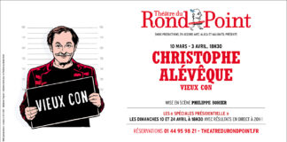 Christophe Alévêque présente Vieux Con au Théâtre du Rond-Point à Paris dès le 10/03
