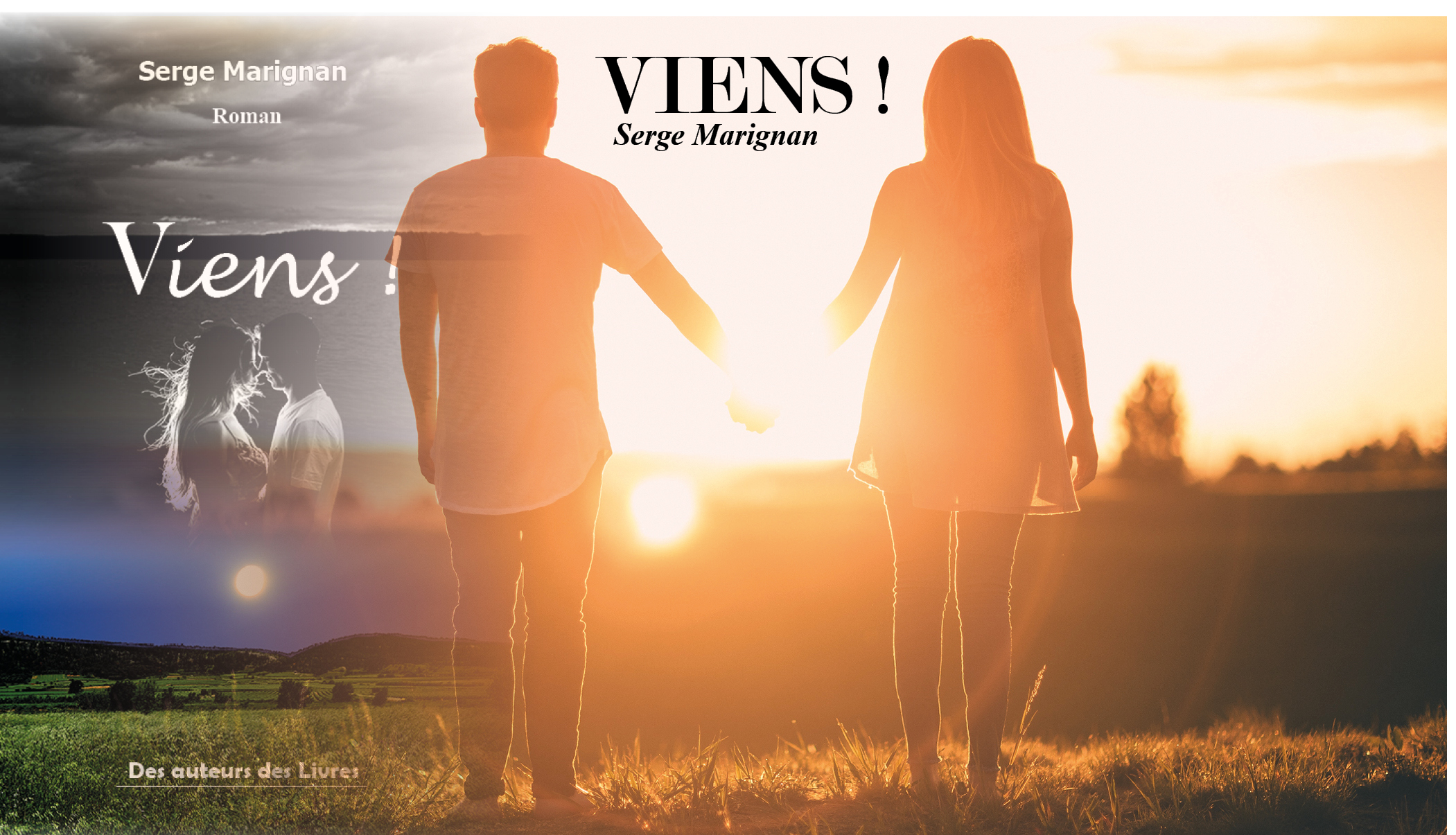 FOND JUST FOCUSVIENS Le premier roman de Serge Marignan s’intitule Viens !