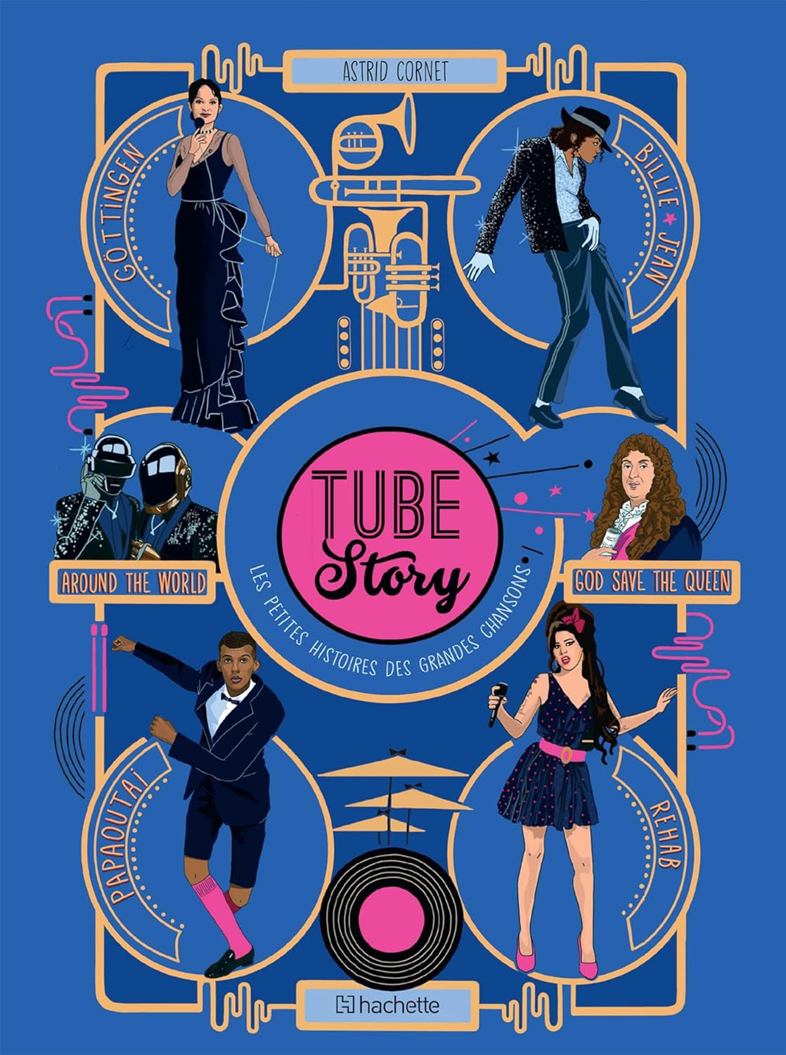 La BD d’Astrid Cornet « Tube Story » nous fait redécouvrir nos chansons préférées